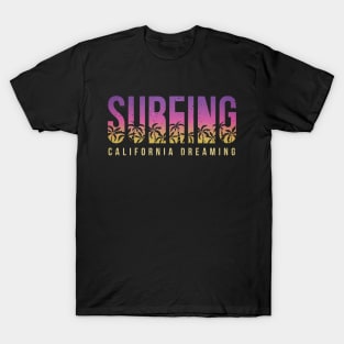 Surfing california dreaming T-Shirt